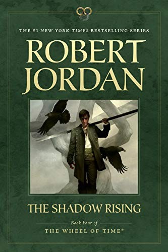 Robert Jordan: The Shadow Rising (Wheel of Time, #4) (Paperback, 2012, Tor Books)