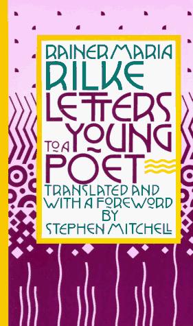 Rainer Maria Rilke: Letters to a young poet (1987, Vintage Books)