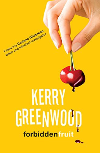 Kerry Greenwood: Forbidden Fruit (Paperback, 2009, Allen & Unwin)