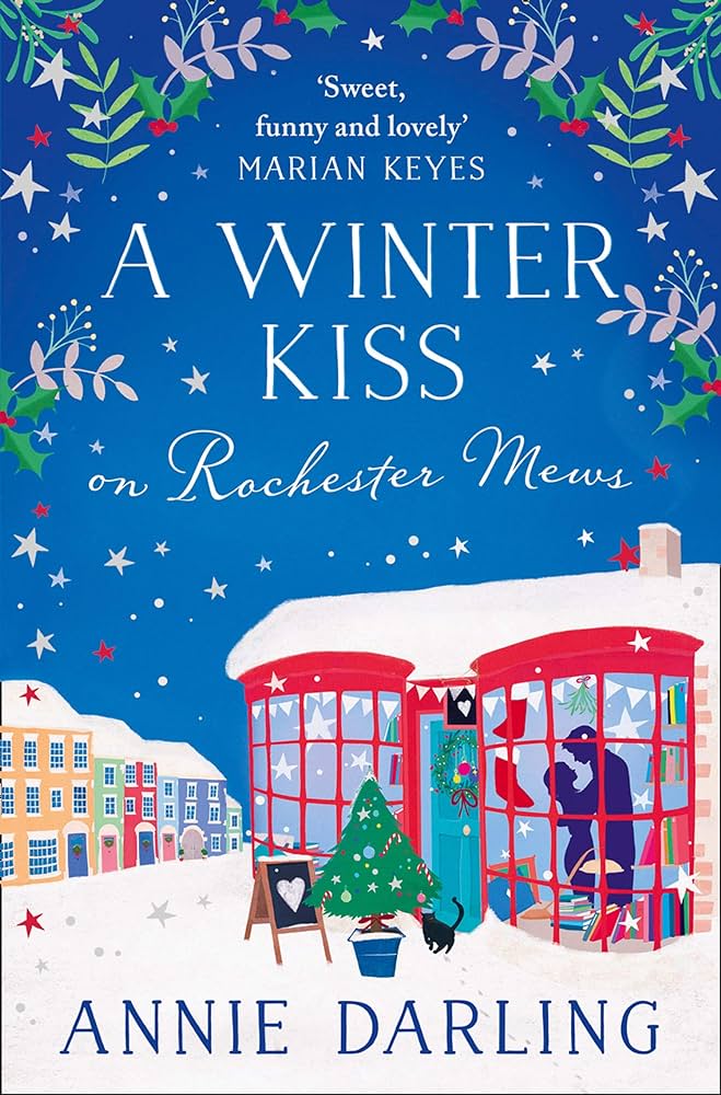 Annie Darling: Winter Kiss on Rochester Mews (2018, HarperCollins Publishers Limited)