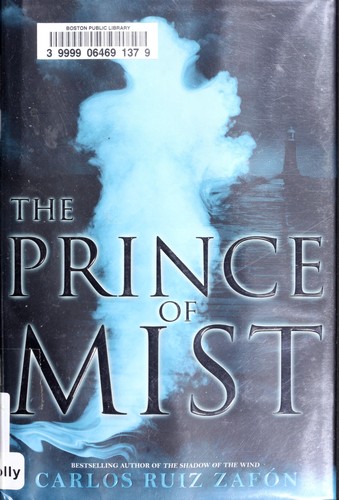 Carlos Ruiz Zafón: The Prince of Mist (2010, Little, Brown)