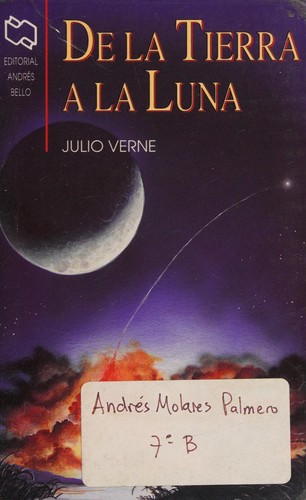 Jules Verne: de La Tierra a la Luna - Pocket (Paperback, Spanish language, 2002, Andres Bello)