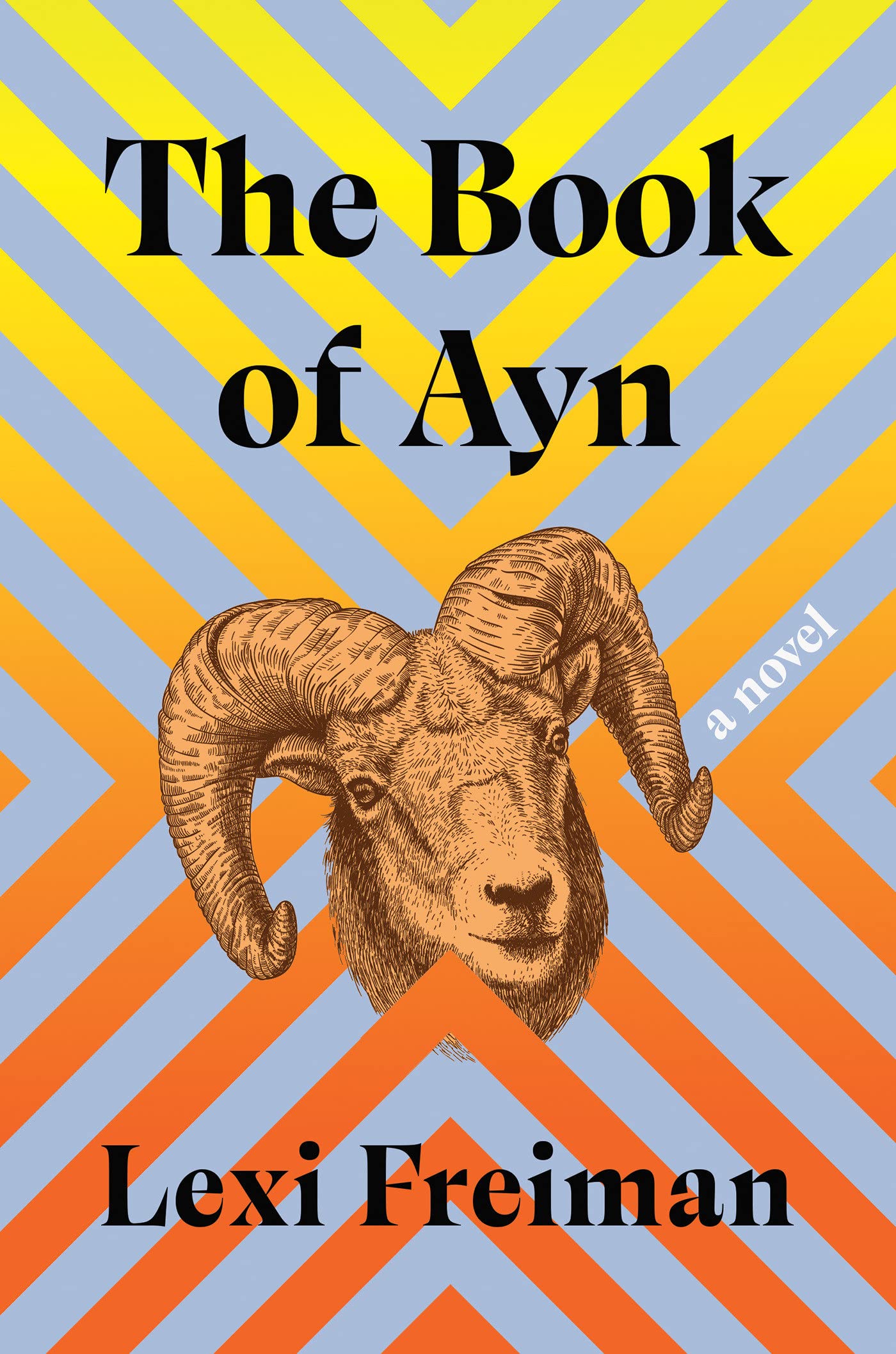Lexi Freiman: Book of Ayn (2023, Catapult)