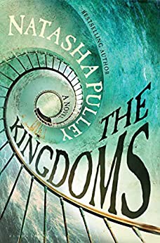 Natasha Pulley: The Kingdoms (Hardcover, 2021, Bloomsbury Publishing)