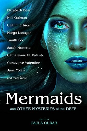 Mermaids and Other Mysteries of the Deep (Paperback, 2015, Prime Books)
