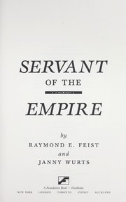 Raymond E. Feist: Servant of the empire (1990, Doubleday)