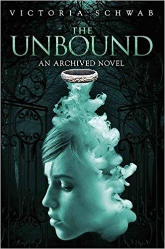 V. E. Schwab: The Unbound (Paperback, 2015, Disney-Hyperion)