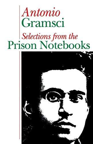 Antonio Gramsci: Selections from the prison notebooks of Antonio Gramsci (1971)
