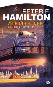 Peter F. Hamilton: La trilogie du vide Tome 1 (French language)
