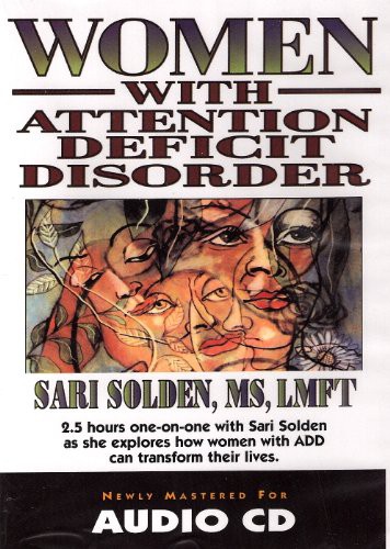 Sari Solden, MS: Women with Attention Deficit Disorder (AudiobookFormat, 2012, Introspect Press)