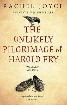 Rachel Joyce, Rachel Joyce: Unlikely Pilgrimage of Harold Fry (Paperback, 2013, Black Swan)