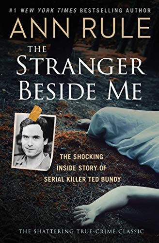 Ann Rule: The Stranger Beside Me (Paperback, 2018, Gallery Books)