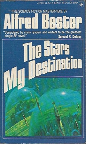 Alfred Bester: The Stars My Destination (Paperback, 1975, Berkley Medallion)