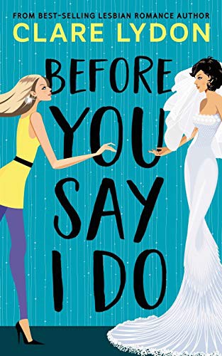 Before You Say I Do (Paperback, 2020, Custard Books)