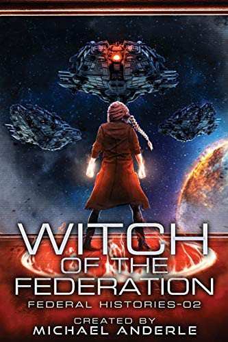 Michael Anderle: Witch Of The Federation II (Paperback, 2020, LMBPN Publishing)