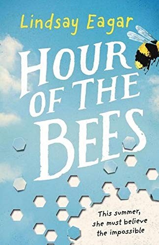 Lindsay Eagar: Hour of the Bees (Paperback, 2016, WALKER BOOKS, imusti)