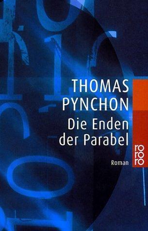 Thomas Pynchon, Thomas Pynchon: Die Enden der Parabel (German language, 1989)