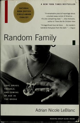 Adrian Nicole LeBlanc: Random family (2004, Scribner)