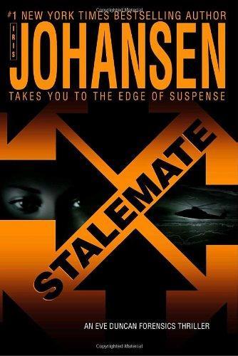 Iris Johansen: Stalemate (Eve Duncan, #7) (2006)