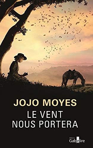 Jojo Moyes: Le Vent nous portera (Paperback, 2021, GABELIRE)