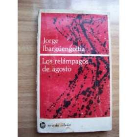 Jorge Ibargüengoitia: Los relámpagos de agosto (Spanish language, 1965, Joaquín Mortiz)