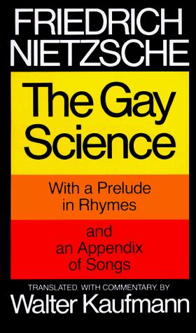 Friedrich Nietzsche: The gay science (1974, Vintage Books)