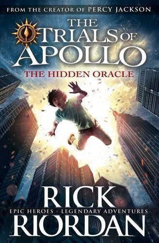 Rick Riordan: The Hidden Oracle (Hardcover, 2016, Puffin)