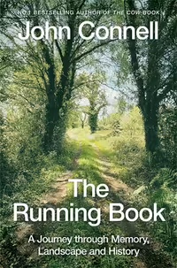 John Connell: The Running Book (2021, Pan Macmillan)
