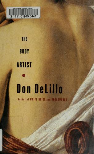 Don DeLillo: The  body artist (2001, Scribner)