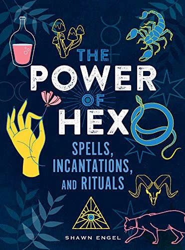 Shawn Engel: The Power of Hex (Hardcover, 2020, Chicago Review Press)