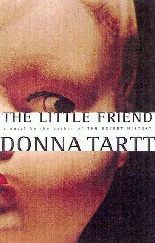 Donna Tartt: Little Friend, the (Paperback, Spanish language, 2004, Vintage Books USA)