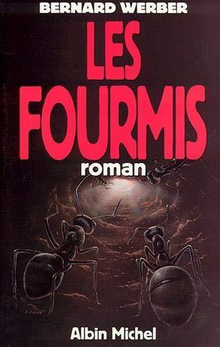 Bernard Werber: Les fourmis. (French language, 1991)