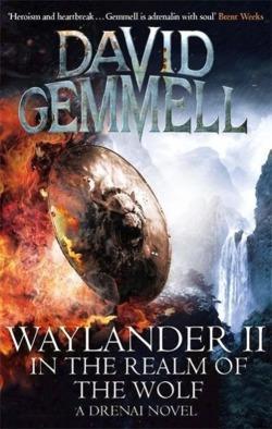 David A. Gemmell: Waylander II