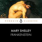 Mary Shelley: Frankenstein (AudiobookFormat, 2019, Penguin Audio)