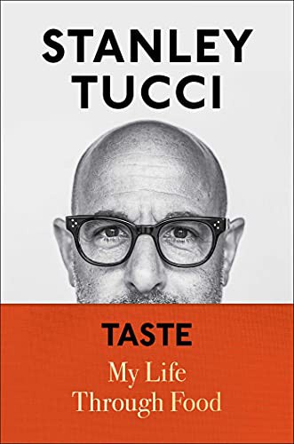 Stanley Tucci: Taste (Hardcover, 2021, Gallery Books)