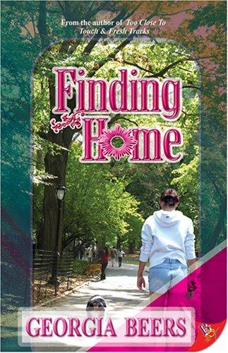 Georgia Beers: Finding Home (Paperback, 2008, Bold Strokes Books)