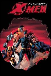 John Cassaday, Joss Whedon: Astonishing X-Men Vol. 2 (2005, Marvel Comics)