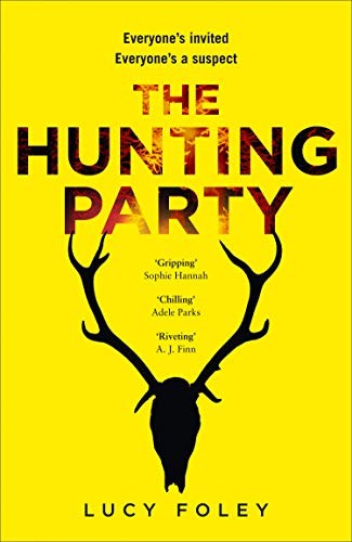 Lucy Foley: The Hunting Party (Hardcover, HarperCollins Publishers Ltd)