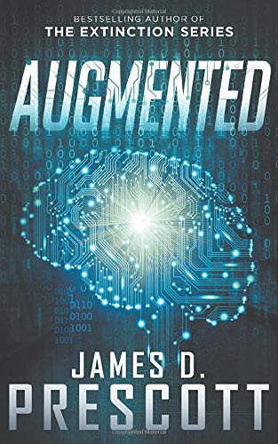 James D. Prescott: Augmented (Paperback, 2019, Prescott Publishing)