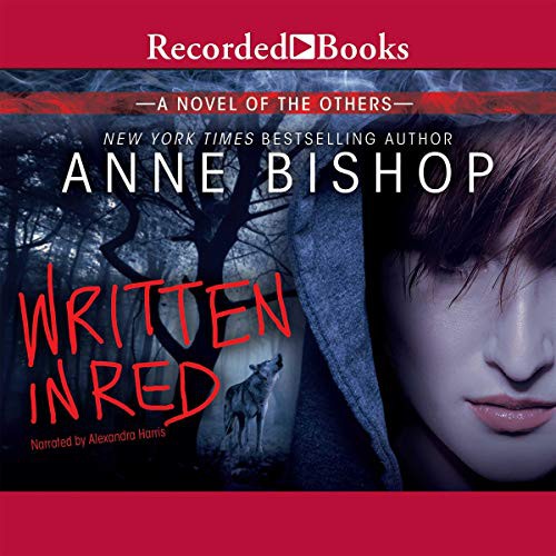 Anne Bishop: Written In Red (AudiobookFormat, 2013, Recorded Books, Inc. and Blackstone Publishing)