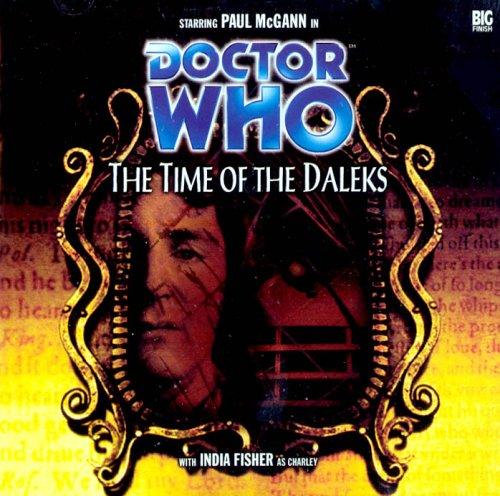 Justin Richards: The Time of the Daleks (AudiobookFormat, 2002, Big Finish Productions Ltd)