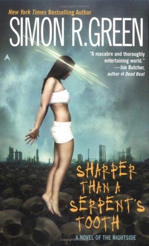 Simon R. Green: Sharper Than A Serpent's Tooth (2006, Ace)