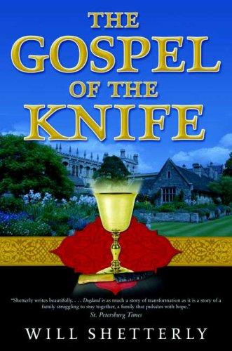 Will Shetterly: The Gospel of the Knife (2007, Tor Books)