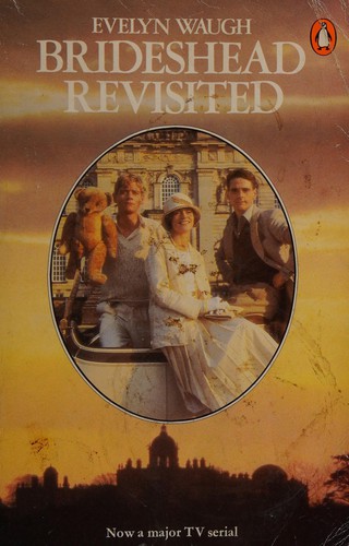 Evelyn Waugh: Brideshead revisited (1981, Penguin)