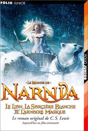C. S. Lewis: Le lion, la sorcière blanche et l'armoire magique (French language, 2005)