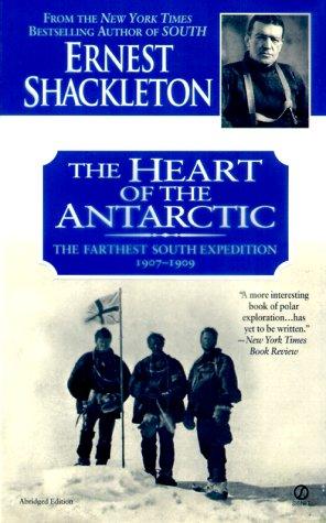 Ernest Shackleton: The Heart of the Antarctic (2000, Signet)