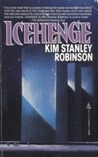 Kim Stanley Robinson: Icehenge (Paperback, 1990, Tor Books)