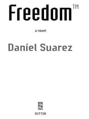 Daniel Suarez: Freedom (TM)