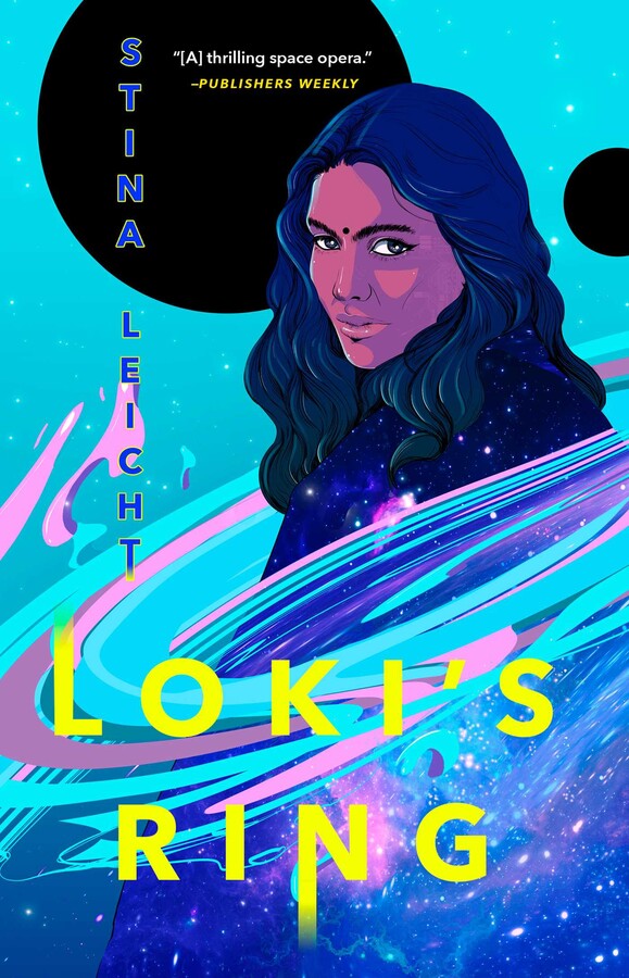 Stina Leicht: Loki's Ring (2023, Simon & Schuster Books For Young Readers, Gallery / Saga Press)