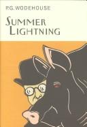 P. G. Wodehouse: Summer Lightning (Hardcover, 2003, Overlook Hardcover)